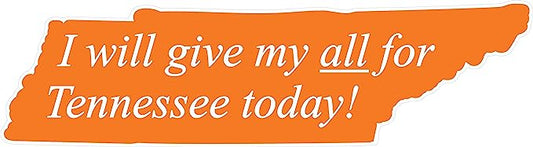 Tennessee Volunteers-   I Will Give My All For Tennessee Today   Wall Sign (32 in)